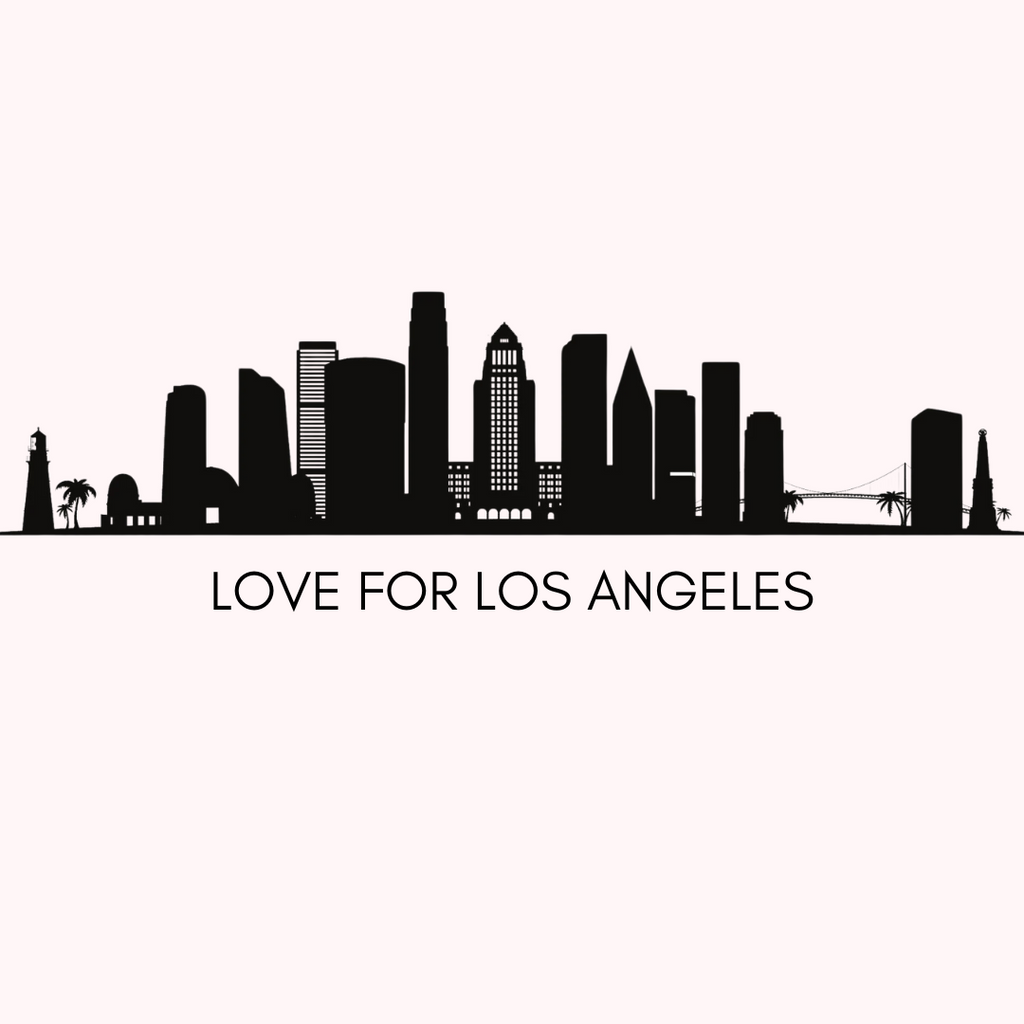 Sending Love to LA